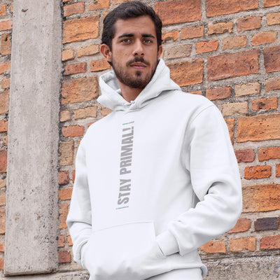 Stay Primal Unisex  White Hoodie